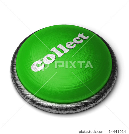 collect word on green button isolated on white 14441914