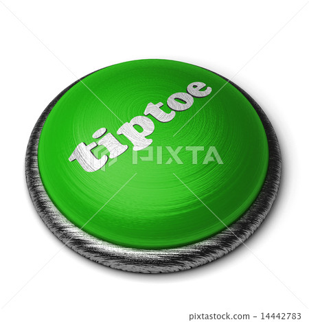 tiptoe word on green button isolated on white tiptoe word on green button isolated on white 14442783