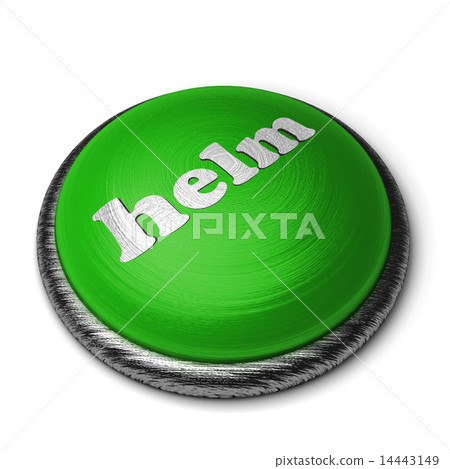 helm word on green button isolated on white helm word on green button isolated on white 14443149