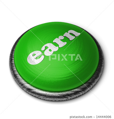 earn word on green button isolated on white 14444006