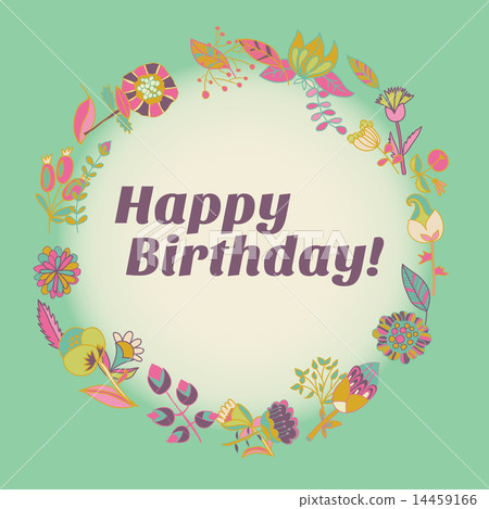 happy birthday greeting card. circle floral frame happy birthday greeting card. circle floral frame 14459166