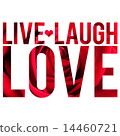 Live Laugh Love 14460721