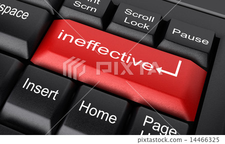 ineffective word on red keyboard button ineffective word on red keyboard button 14466325