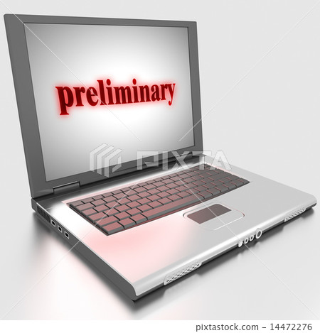 preliminary word on laptop preliminary word on laptop 14472276