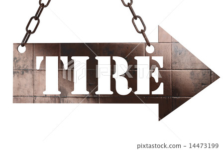 tire word on metal pointer tire word on metal pointer 14473199