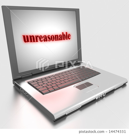 unreasonable word on laptop unreasonable word on laptop 14474331