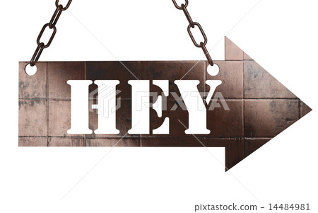hey word on metal pointer hey word on metal pointer 14484981
