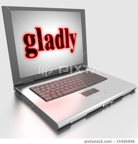 gladly word on laptop gladly word on laptop 14486898