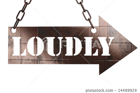 loudly word on metal pointer 14489929