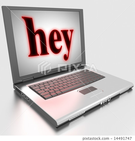 hey word on laptop hey word on laptop 14491747