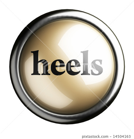 heels word on isolated button 14504163