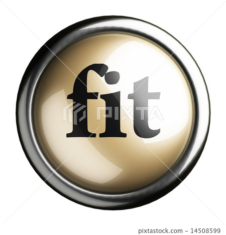 fit word on isolated button fit word on isolated button 14508599