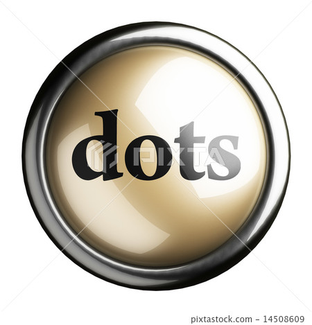 dots word on isolated button dots word on isolated button 14508609