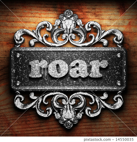 roar word of iron on wooden background 14550035
