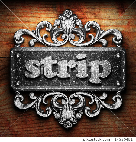 strip word of iron on wooden background strip word of iron on wooden background 14550491