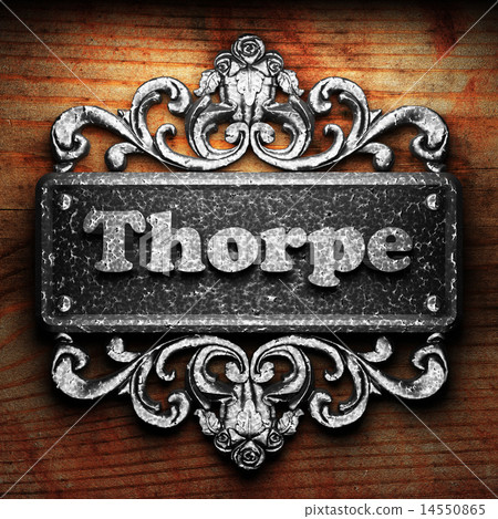 Thorpe word of iron on wooden background 14550865