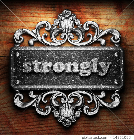 strongly word of iron on wooden background 14551093
