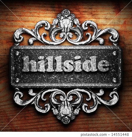hillside word of iron on wooden background 14551448