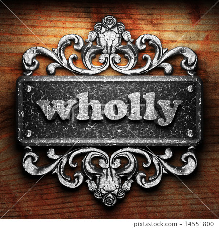 wholly word of iron on wooden background 14551800