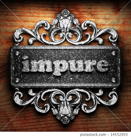 impure word of iron on wooden background impure word of iron on wooden background 14552955