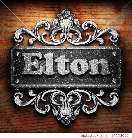 Elton word of iron on wooden background Elton word of iron on wooden background 14553092