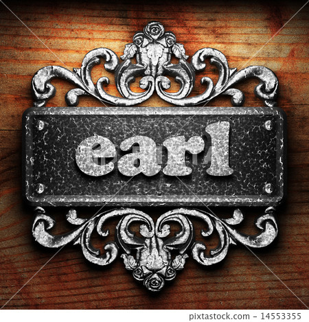 Earl Word Of Iron On Wooden Background - Stock Illustration [14553355 ...