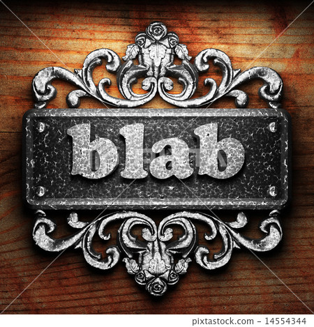 blab word of iron on wooden background blab word of iron on wooden background 14554344