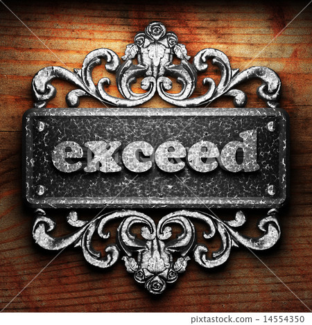 exceed word of iron on wooden background 14554350