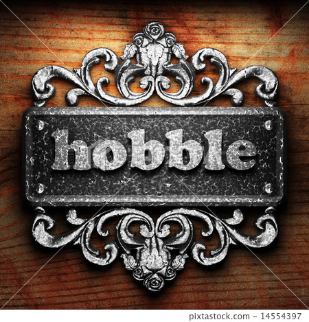 hobble word of iron on wooden background hobble word of iron on wooden background 14554397
