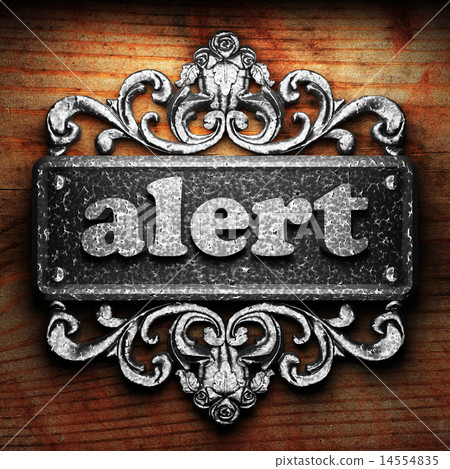alert word of iron on wooden background alert word of iron on wooden background 14554835