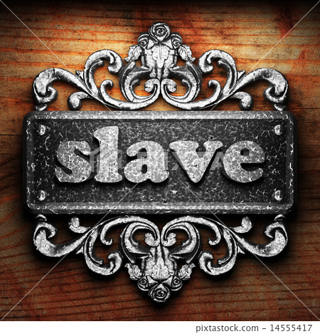 slave word of iron on wooden background 14555417