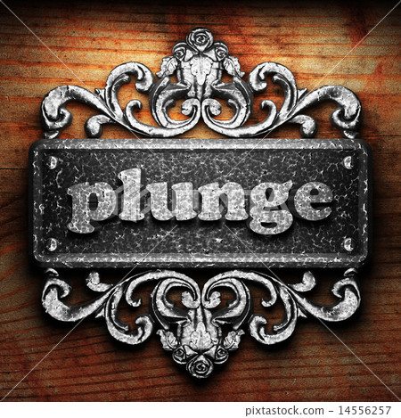 plunge word of iron on wooden background 14556257