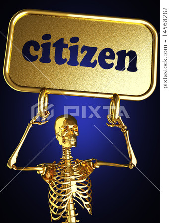 citizen word and golden skeleton citizen word and golden skeleton 14568282
