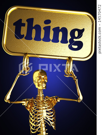 thing word and golden skeleton 14570472