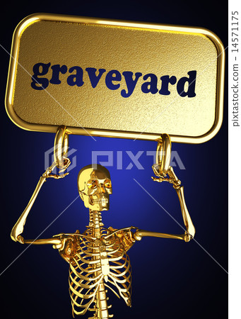 graveyard word and golden skeleton 14571175