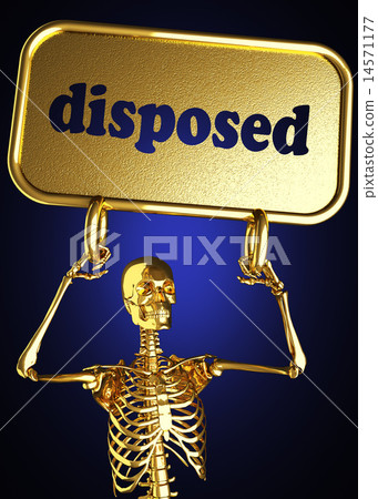 disposed word and golden skeleton 14571177