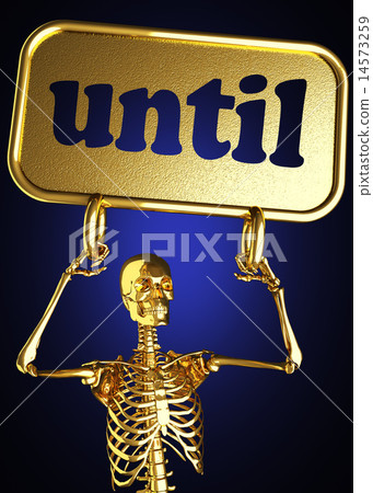 until word and golden skeleton until word and golden skeleton 14573259