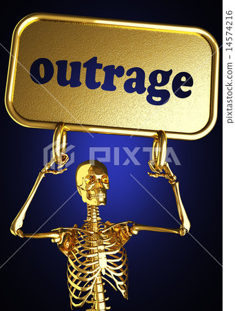 outrage word and golden skeleton 14574216