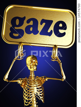 gaze word and golden skeleton 14574780