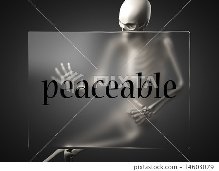 peaceable word on glass and skeleton 14603079