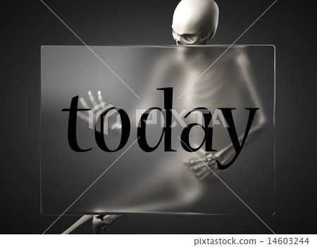 today word on glass and skeleton 14603244