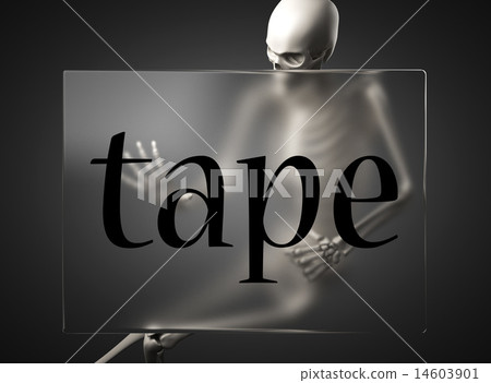 tape word on glass and skeleton tape word on glass and skeleton 14603901