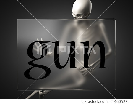gun word on glass and skeleton 14605273