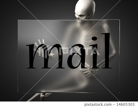 mail word on glass and skeleton 14605303