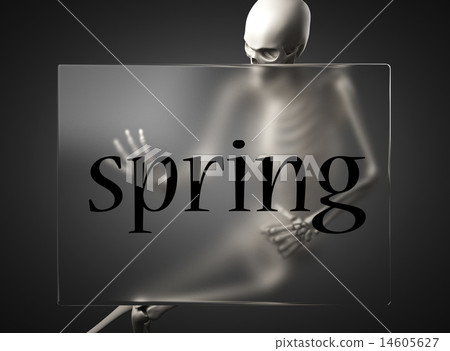 spring word on glass and skeleton 14605627