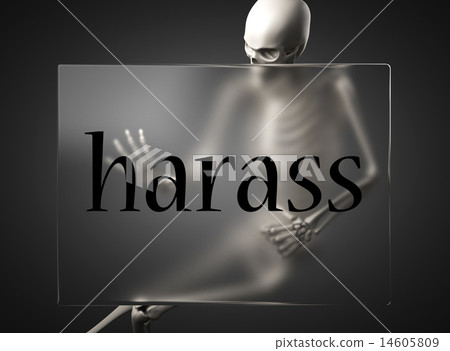 harass word on glass and skeleton 14605809