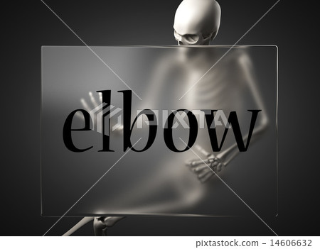 elbow word on glass and skeleton 14606632
