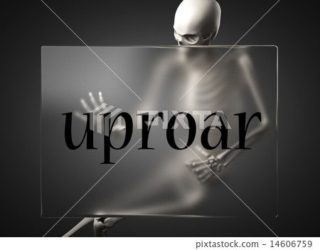 uproar word on glass and skeleton uproar word on glass and skeleton 14606759