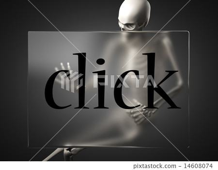click word on glass and skeleton 14608074