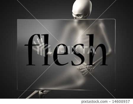flesh word on glass and skeleton 14608937
